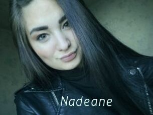 Nadeane