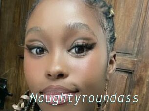 Naughtyroundass