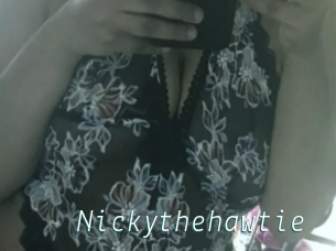 Nickythehawtie