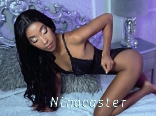 Ninacaster