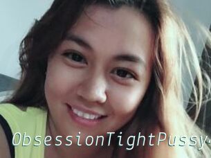 ObsessionTightPussy4U