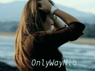 OnlyWayMia