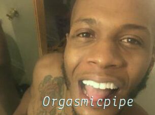 Orgasmicpipe