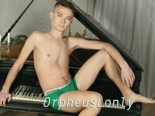 OrpheusLonly