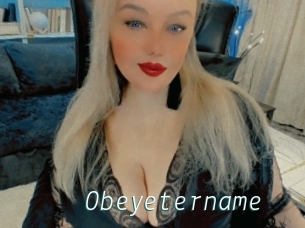 Obeyetername