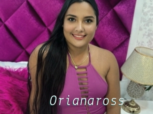 Orianaross