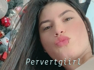 Pervertgiirl