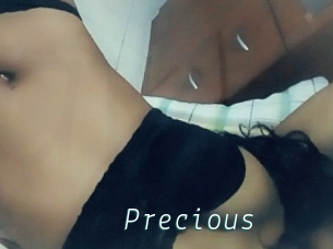 Precious
