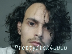 Prettydick4uuuu