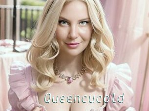 Queencucold