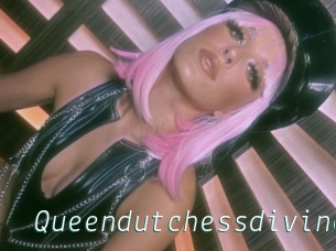 Queendutchessdivine