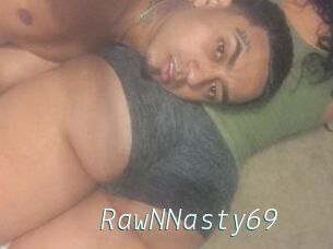 RawNNasty69