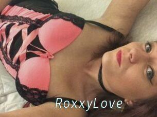 RoxxyLove