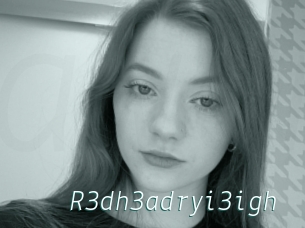 R3dh3adryi3igh
