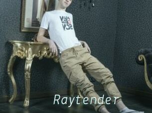 Raytender