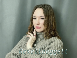 Rexellaeggett
