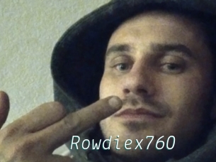 Rowdiex760