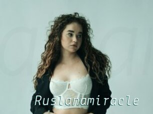 Ruslanamiracle
