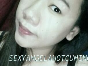 SEXYANGELAHOTCUMING