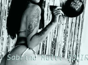 Sabrina_Multi_SQUIRT