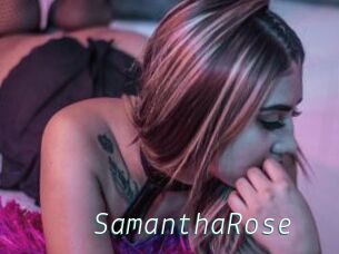 SamanthaRose