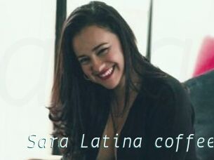 Sara_Latina_coffee