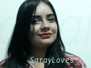 SarayLoves
