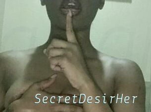 SecretDesirHer