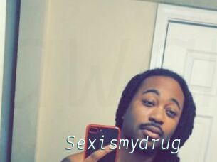 Sexismydrug