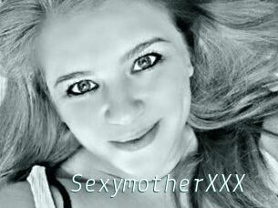 SexymotherXXX