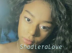 ShadieraLove