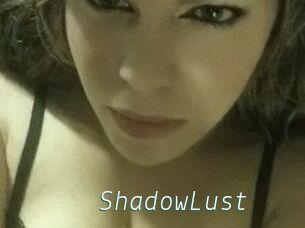 ShadowLust