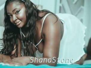 ShanaStone
