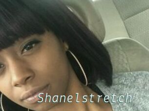 Shanelstretch