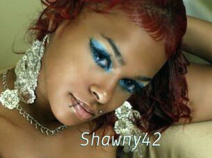 Shawny42