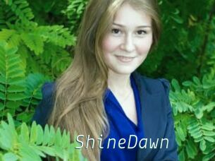 ShineDawn