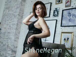 ShineMegan
