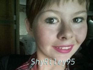 ShyRiley95