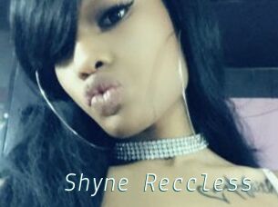 Shyne_Reccless