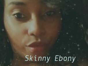 Skinny_Ebony