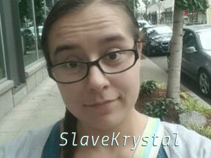 SlaveKrystal