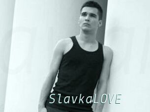 SlavkaLOVE