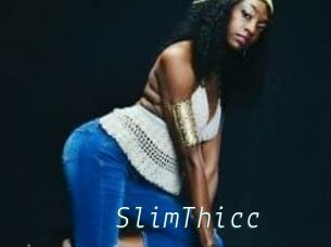 SlimThicc