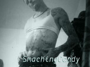 SmachingCandy