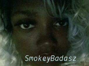 SmokeyBadasz