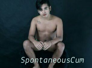 SpontaneousCum