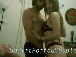 SquirtForYouCouple
