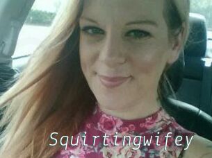 Squirtingwifey