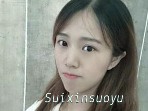 Suixinsuoyu