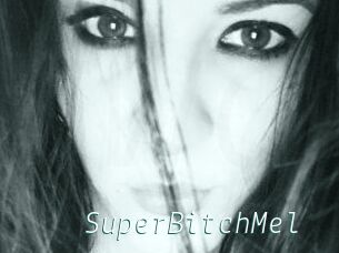 SuperBitchMel